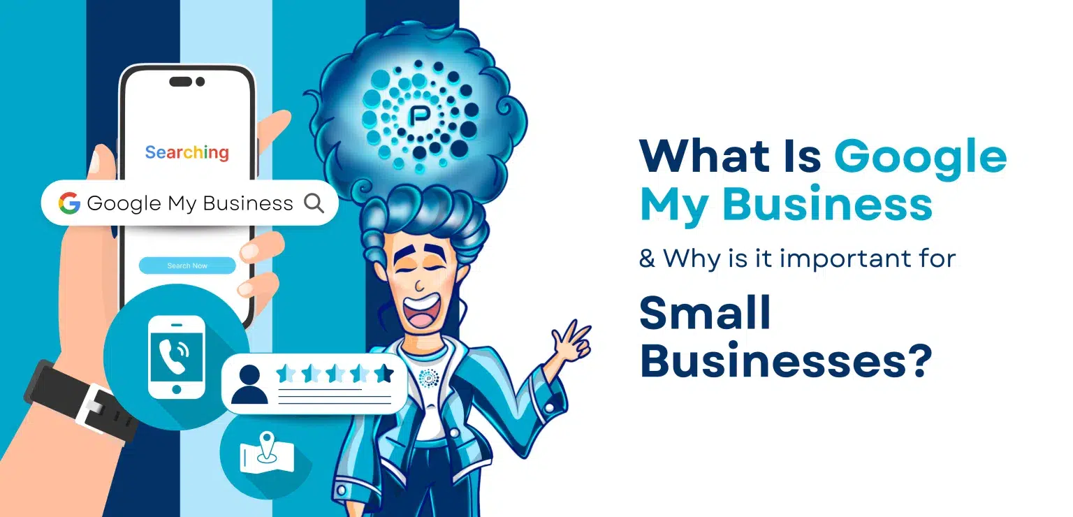 Google My Business And Why Is It Important for Small Businesses