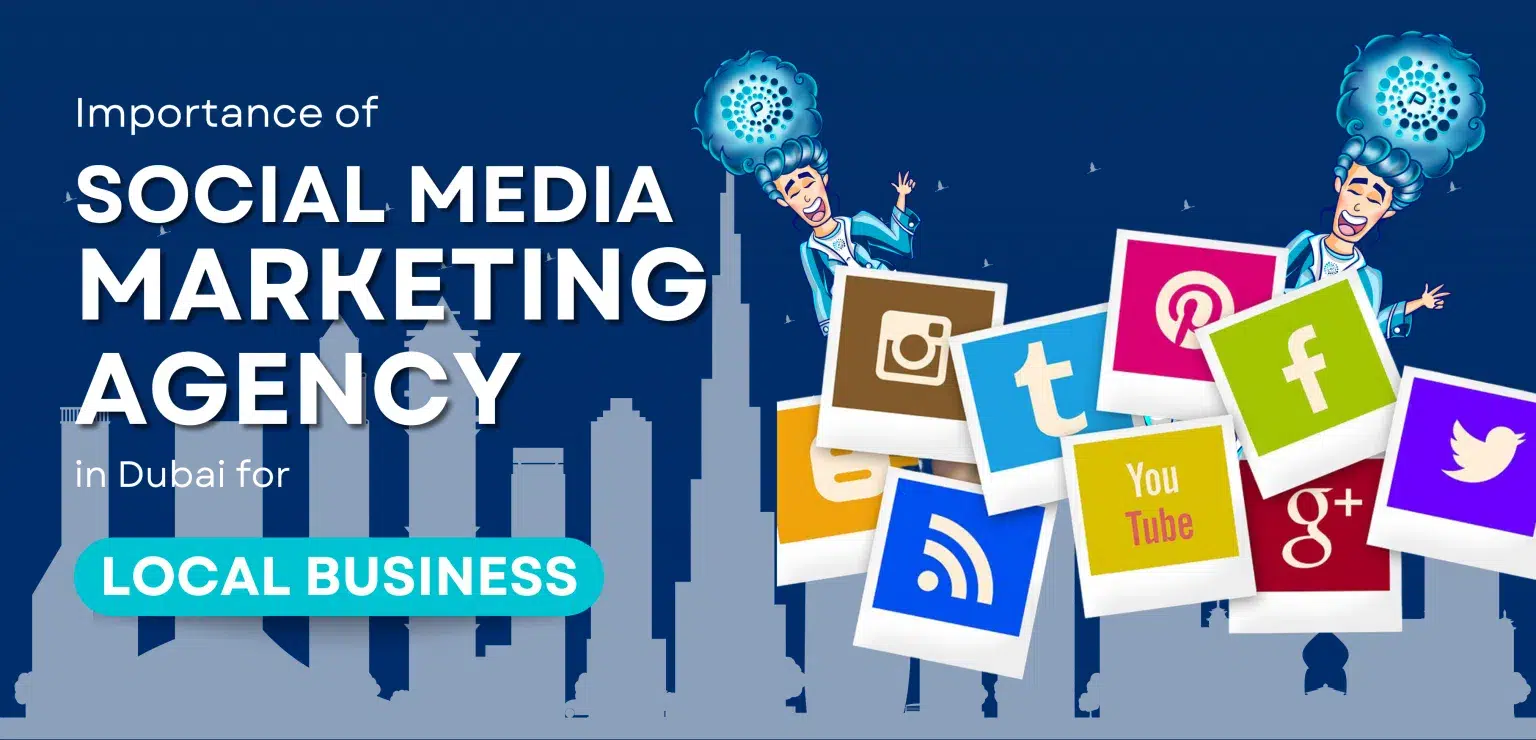 Social Media Marketing Agency in Dubai for Local Business