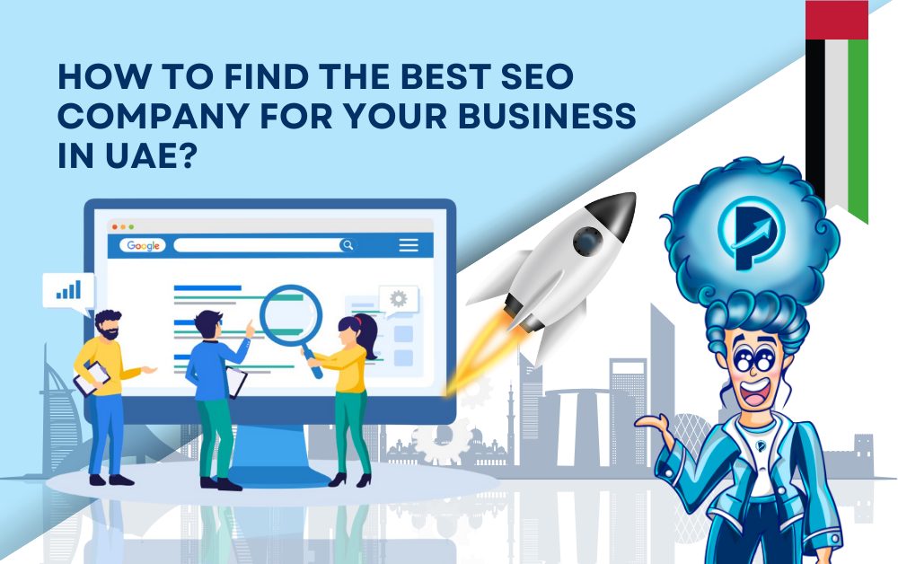 How to find the best SEO company for your business in UAE