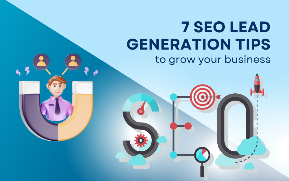 7 SEO Lead Generation Tips