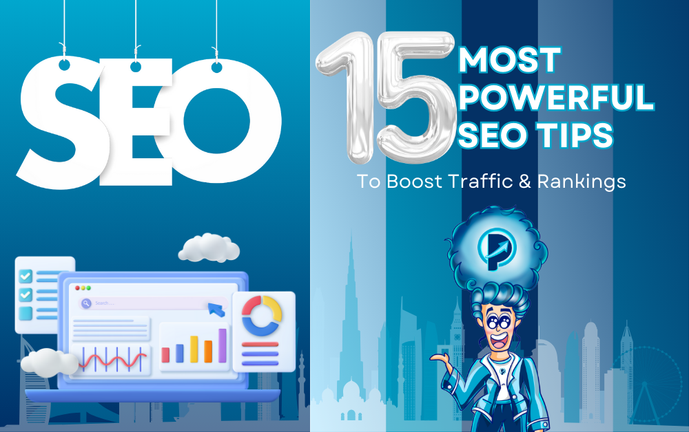 15 Most Powerful SEO Tips to Boost Traffic & Rankings
