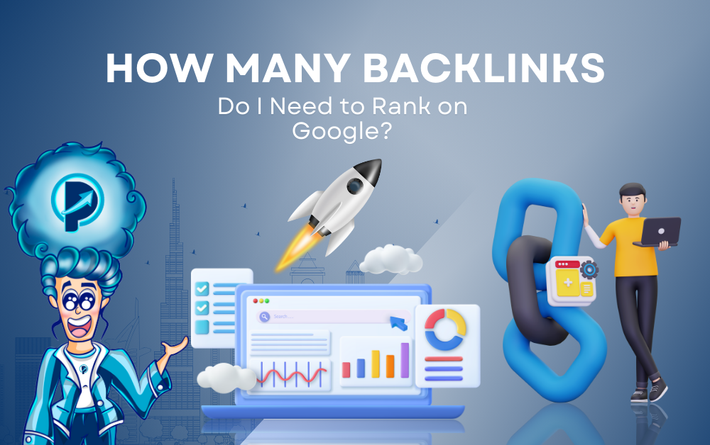 How Many Backlinks Do I Need To Rank on Google