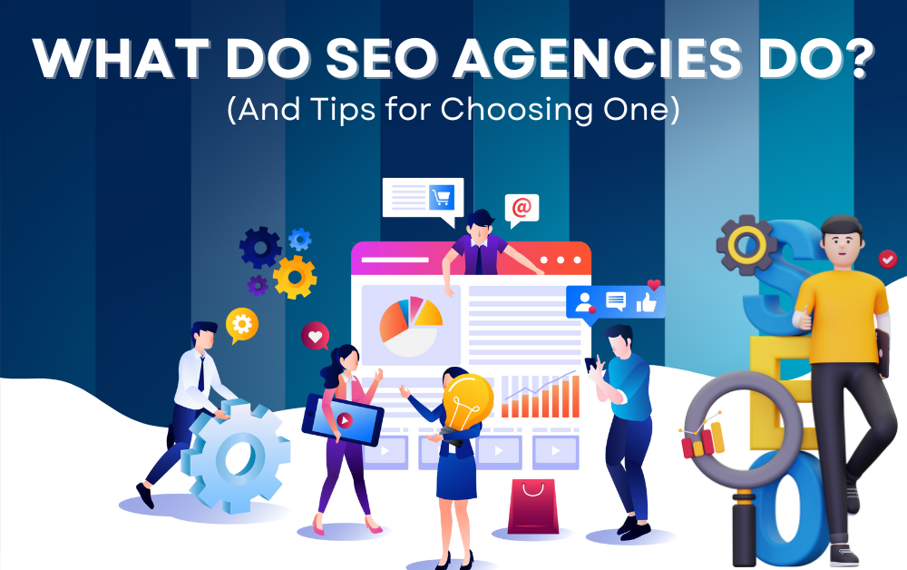 What Do SEO Agencies Do