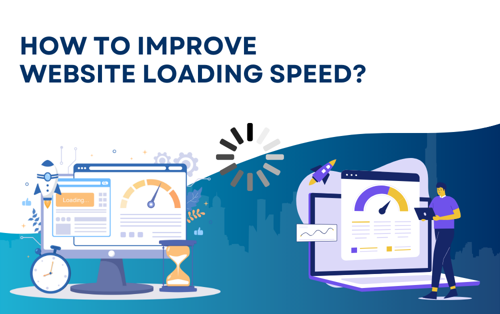 How to Improve Website Loading Speed?