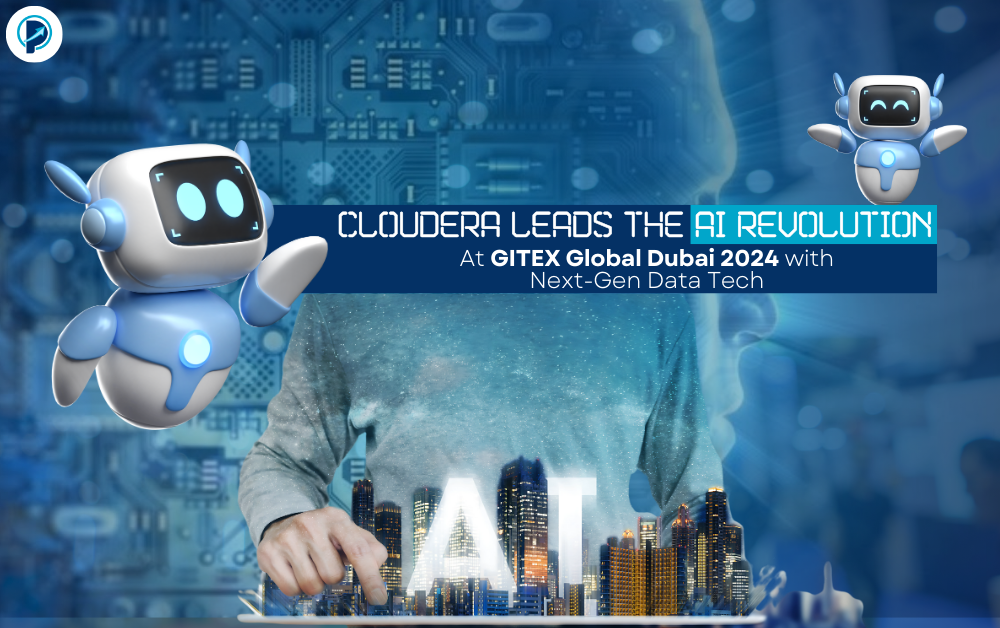 Cloudera Leads the AI Revolution at GITEX Global Dubai 2024 with Next-Gen Data Tech