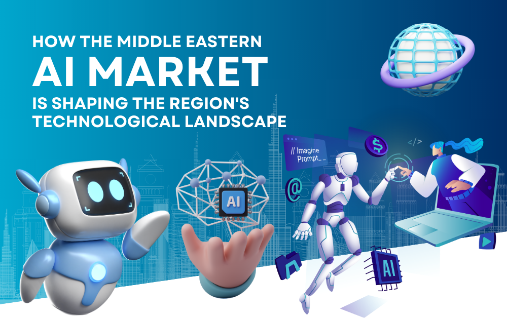 How the Middle Eastern AI Market is Shaping the Region's Technological Landscape?